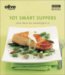 101 Smart Suppers : Slick Ideas for Weeknights in cover
