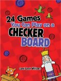 24 Games You Can Play on a Checkerboard [Click for larger image]