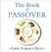 The Book of Passover : A Celebration cover