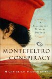 The Montefeltro Conspiracy : A Renaissance Mystery Decoded [Click for larger image]