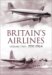 Britain's Airlines Volume Two : 1951-1964 cover