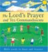 The Lord's Prayer and Ten Commandments : Bible Words to Know and Treasure cover