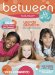 Between Us Girls : Fun Talk About Faith, Friends, & Family cover