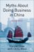 Myths About Doing Business In China cover