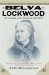 Belva Lockwood : The Woman Who Would Be President cover