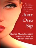 Just One Sip [Click for larger image]