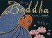 Becoming Buddha : The Story of Siddhartha cover