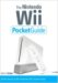 The Nintendo Wii Pocket Guide