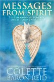 Messages From Spirit : The Extraordinary Power of Oracles, Omens, and Signs [Click for larger image]