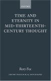 Time And Eternity in Mid-Thirteenth-Century Thought [Click for larger image]