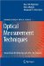 Optical Measurement Techniques : Innovations for Industry and the Life Sciences cover