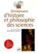 Dictionnaire D'histoire Et Philosophie Des Sciences cover