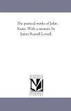 The Poetical Works, With a Memoir [Click for larger image]