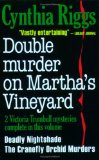 Double Murder on Martha's Vineyard : Deadly Nightshade and the Cranefly Orchid Murders [Click for larger image]