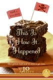 This Is How It Happened : (Not a Love Story) [Click for larger image]
