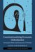 Constitutionalizing Economic Globalization : Investment Rules and Democracy's Promise cover