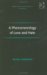 A Phenomenology of Love and Hate