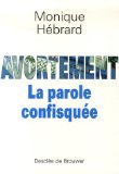 Avortement, La Parole Confisquee [Click for larger image]
