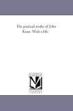 The Poetical Works, With a Life [Click for larger image]