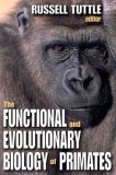The Functional and Evolutionary Biology of Primates [Click for larger image]