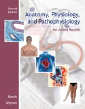 Anatomy, Physiology, and Pathophysiology : For Allied Health [Click for larger image]
