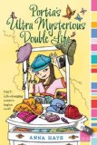 Portia's Ultra Mysterious Double Life [Click for larger image]