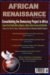 African Rennaisance 4 : Consolidating the Democracy Project in Africa cover