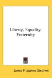 Liberty, Equality, Fraternity [Click for larger image]