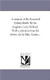 A Memoir of the Reverend Sydney Smith : With a Selection from His Letters [Click for larger image]