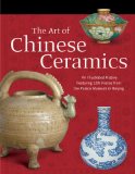 The Art of Chinese Ceramics [Click for larger image]