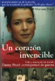 Un corazon invencible/ An invincible Heart : Vida Y Muerte De Mi Marido Danny Pearl Corresponsal De Guerra [Click for larger image]