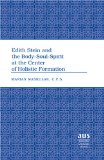 Edith Stein and the Body-Soul-Spirit at the Center of Holistic Formation [Click for larger image]