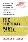 The Birthday Party : A Memoir of Survival [Click for larger image]