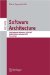 Software Architecture : First European Conference, ECSA 2007, Madrid, Spain, September 24-26, 2007, Proceedings cover