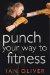 Punch Your Way to Fitness cover