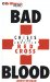 Bad Blood : Crisis in the American Red Cross Library Edition cover