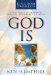 God Is : Devotions Empowered by Biblical Statements of Faith cover