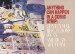 Anything Can Happen in a Comic Strip : Centennial Reflections on an American Art Form cover