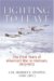 Fighting to Leave : The Final Years of America's War in Vietnam, 1972-1973 cover