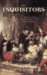 The Inquisitors : The Story of the Grand Inquisitors of the Spanish Inquisition cover