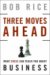  Three Moves Ahead: What Chess Can Teach You About Business (Even if You've Never Played)