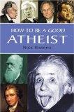 How to Be a Good Atheist [Click for larger image]