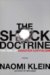 The Shock Doctrine : The Rise of Disaster Capitalism cover