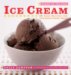 Recipe of the Week : Ice Cream 52 Easy Recipes for Year-Round Frozen Treats cover