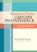 Managing and Treating Urinary Incontinence cover