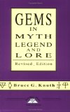 Gems in Myth, Legend, and Lore [Click for larger image]