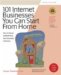 101 Internet Businesses You Can Start from Home : How to Choose and Build Your Own Successful E-business cover