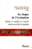 Au Risque De L'evaluation : Salaries Et Candidats a L'emploi Soumis Aux Aleas Du Jugement [Click for larger image]