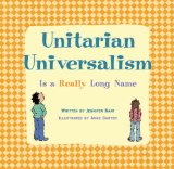 Unitarian Universalism Is a Really Long Name [Click for larger image]