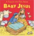 Baby Jesus : A Touch and Feel Book cover